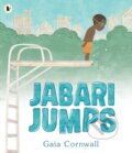 Kniha: Jabari Jumps (Gaia Cornwall). Walker books, 2018 Kniha: Jabari Jumps (Gaia Cornwall). Walker books, 2018