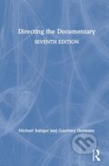 Kniha: Directing the Documentary (Courtney Hermann a Michael Rabiger). Routledge, 2020 Kniha: Directing the Documentary (Courtney Hermann a Michael Rabiger). Routledge, 2020