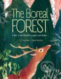 Kniha: The Boreal Forest (L. E. Charmicael). Kids Can, 2020 Kniha: The Boreal Forest (L. E. Charmicael). Kids Can, 2020