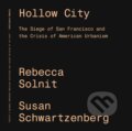 Kniha: Hollow City (Rebecca Solnit). Verso, 2018 Kniha: Hollow City (Rebecca Solnit). Verso, 2018