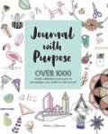 Kniha: Journal with Purpose (Helen Colebrook). David and Charles, 2019 Kniha: Journal with Purpose (Helen Colebrook). David and Charles, 2019
