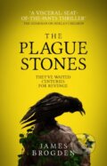Kniha: The Plague Stones (James Brogden). Titan Books, 2019 Kniha: The Plague Stones (James Brogden). Titan Books, 2019