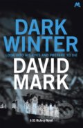 Kniha: Dark Winter (David Mark). Hodder Paperback, 2017 Kniha: Dark Winter (David Mark). Hodder Paperback, 2017