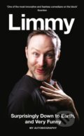 Kniha: Surprisingly Down to Earth, and Very Funny (Limmy). Mudlark, 2020 Kniha: Surprisingly Down to Earth, and Very Funny (Limmy). Mudlark, 2020