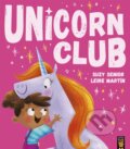 Kniha: Unicorn Club (Suzy Senior). Little Tiger, 2020 Kniha: Unicorn Club (Suzy Senior). Little Tiger, 2020
