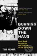 Kniha: Burning Down The Haus, 2020 Kniha: Burning Down The Haus, 2020