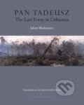 Kniha: Pan Tadeusz (Adam Mickiewicz). Archipelago, 2018 Kniha: Pan Tadeusz (Adam Mickiewicz). Archipelago, 2018
