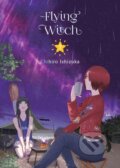 Kniha: Flying Witch 7 (Chihiro Ichizuka). Vertical, 2019 Kniha: Flying Witch 7 (Chihiro Ichizuka). Vertical, 2019