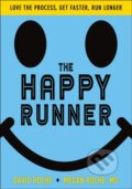 Kniha: The Happy Runner (David Roche a Megan Roche). Human Kinetics, 2019 Kniha: The Happy Runner (David Roche a Megan Roche). Human Kinetics, 2019