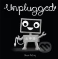 Kniha: Unplugged (Steve Antony). Hodder Children's Books, 2018 Kniha: Unplugged (Steve Antony). Hodder Children's Books, 2018