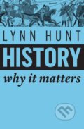 Kniha: History (Lynn Hunt). Polity Press, 2018 Kniha: History (Lynn Hunt). Polity Press, 2018