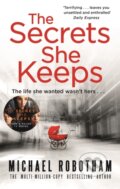 Kniha: The Secrets She Keeps (Michael Robotham). Sphere, 2018 Kniha: The Secrets She Keeps (Michael Robotham). Sphere, 2018