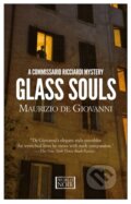Kniha: Glass Souls (Maurizio Giovanni). Europa Editions, 2017 Kniha: Glass Souls (Maurizio Giovanni). Europa Editions, 2017