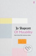 Kniha: Of Mutability (Jo Shapcott). Faber and Faber, 2019 Kniha: Of Mutability (Jo Shapcott). Faber and Faber, 2019