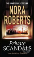 Kniha: Private Scandals (Nora Roberts). Piatkus, 2020 Kniha: Private Scandals (Nora Roberts). Piatkus, 2020