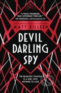 Kniha: Devil, Darling, Spy (Matt Killeen). Usborne, 2020 Kniha: Devil, Darling, Spy (Matt Killeen). Usborne, 2020