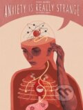 Kniha: Anxiety is Really Strange (Steve Haines). Singing Dragon, 2018 Kniha: Anxiety is Really Strange (Steve Haines). Singing Dragon, 2018