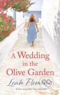Kniha: A Wedding in the Olive Garden (Leah Fleming). Head of Zeus, 2020 Kniha: A Wedding in the Olive Garden (Leah Fleming). Head of Zeus, 2020