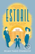 Kniha: Estoril (Dejan Tiago-Stankovic). Apollo, 2018 Kniha: Estoril (Dejan Tiago-Stankovic). Apollo, 2018