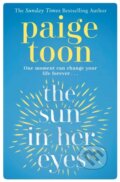 Kniha: The Sun in Her Eyes (Paige Toon). Simon & Schuster, 2019 Kniha: The Sun in Her Eyes (Paige Toon). Simon & Schuster, 2019
