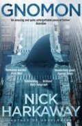 Kniha: Gnomon (Nick Harkaway). Windmill Books, 2018 Kniha: Gnomon (Nick Harkaway). Windmill Books, 2018