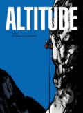 Kniha: Altitude (Olivier Bocquet). SelfMadeHero, 2020 Kniha: Altitude (Olivier Bocquet). SelfMadeHero, 2020