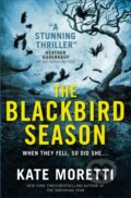 Kniha: The Blackbird Season (Kate Moretti). Titan Books, 2017 Kniha: The Blackbird Season (Kate Moretti). Titan Books, 2017