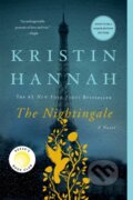 Kniha: The Nightingale (Kristin Hannah). St. Martins Griffin, 2017 Kniha: The Nightingale (Kristin Hannah). St. Martins Griffin, 2017