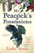 Kniha: Mr Peacock's Possessions (Lydia Syson). Zaffre, 2018 Kniha: Mr Peacock's Possessions (Lydia Syson). Zaffre, 2018