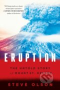 Kniha: Eruption (Steve Olson). WW Norton & Co, 2017 Kniha: Eruption (Steve Olson). WW Norton & Co, 2017