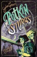 Kniha: Potkin and Stubbs (Sophie Green). Piccadilly, 2019 Kniha: Potkin and Stubbs (Sophie Green). Piccadilly, 2019