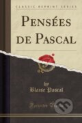 Kniha: Penses De Pascal (Blaise Pascal). Forgotten Books, 2018 Kniha: Penses De Pascal (Blaise Pascal). Forgotten Books, 2018