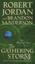 Kniha: The Gathering Storm (Brandon Sanderson a Robert Jordan). , 2020 Kniha: The Gathering Storm (Brandon Sanderson a Robert Jordan). , 2020