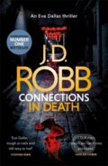 Kniha: Connections in Death (J. D. Robb). Piatkus, 2019 Kniha: Connections in Death (J. D. Robb). Piatkus, 2019