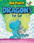 Kniha: Dragon's Fat Cat (Dav Pilkey). Scholastic, 2020 Kniha: Dragon's Fat Cat (Dav Pilkey). Scholastic, 2020