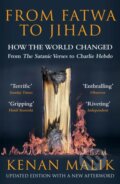 Kniha: From Fatwa to Jihad (Kenan Malik). Atlantic Books, 2017 Kniha: From Fatwa to Jihad (Kenan Malik). Atlantic Books, 2017