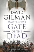 Kniha: Gate of the Dead (Gilman David). Head of Zeus, 2018 Kniha: Gate of the Dead (Gilman David). Head of Zeus, 2018