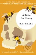 Kniha: A Taste for Honey (H. F. Heard). , 2019 Kniha: A Taste for Honey (H. F. Heard). , 2019