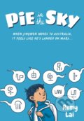 Kniha: Pie in the Sky (Remy Lai). Walker books, 2020 Kniha: Pie in the Sky (Remy Lai). Walker books, 2020