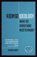 Kniha: Gender Ideology (Sharon James). , 2019 Kniha: Gender Ideology (Sharon James). , 2019