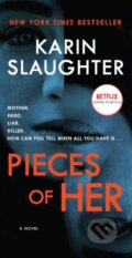 Kniha: Pieces of Her (Karin Slaughter). , 2019 Kniha: Pieces of Her (Karin Slaughter). , 2019