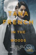 Kniha: In the Woods (Tana French). Hodder Paperback, 2019 Kniha: In the Woods (Tana French). Hodder Paperback, 2019