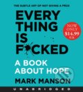 Kniha: Everything is F*cked (Mark Manson). HarperCollins, 2020 Kniha: Everything is F*cked (Mark Manson). HarperCollins, 2020