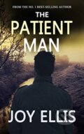 Kniha: The Patient Man (Joy Ellis). , 2020 Kniha: The Patient Man (Joy Ellis). , 2020