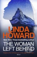 Kniha: The Woman Left Behind (Linda Howard). Piatkus, 2018 Kniha: The Woman Left Behind (Linda Howard). Piatkus, 2018