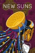 Kniha: New Suns (Darcie Little Badger, Nisi Shawl, Tobias S Buckell, Silvia Moreno-Garcia, Rebecca Roanhorse, Minsoo Kang, Karin Lowachee, Jaymee Goh, Indrapramit Das a E. Lily Yu). Solaris, 2019 Kniha: New Suns (Darcie Little Badger, Nisi Shawl, Tobias S Buckell, Silvia Moreno-Garcia, Rebecca Roanhorse, Minsoo Kang, Karin Lowachee, Jaymee Goh, Indrapramit Das a E. Lily Yu). Solaris, 2019
