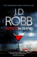 Kniha: Secrets in Death (J. D. Robb). Piatkus, 2017 Kniha: Secrets in Death (J. D. Robb). Piatkus, 2017
