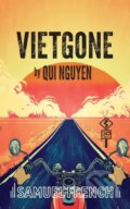 Kniha: Vietgone (Qui a Nguyen). Samuel French, 2018 Kniha: Vietgone (Qui a Nguyen). Samuel French, 2018