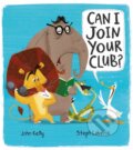 Kniha: Can I Join Your Club? (John Kelly). Little Tiger, 2017 Kniha: Can I Join Your Club? (John Kelly). Little Tiger, 2017
