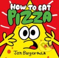Kniha: How to Eat Pizza (Jon Burgerman). Oxford University Press, 2018 Kniha: How to Eat Pizza (Jon Burgerman). Oxford University Press, 2018